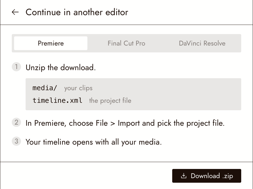 The Export dialog with Continue in another editor at the bottom left, and the next screen with Premiere, Final Cut Pro and DaVinci Resolve tabs, the steps, and Download .zip.
