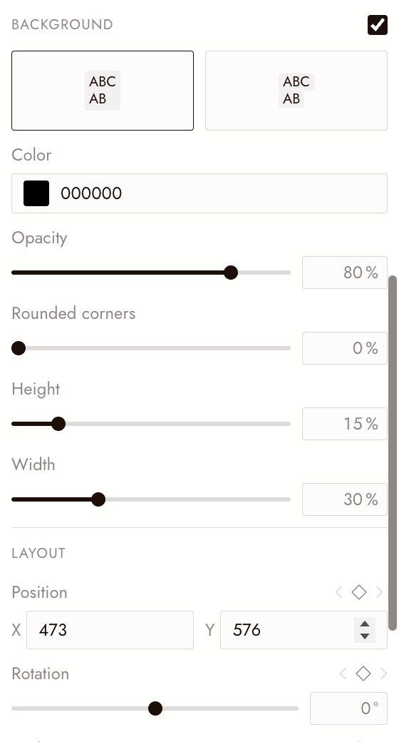 The Background section: one box or a box per line, Color, Opacity, Rounded corners, Height and Width, with Layout below.